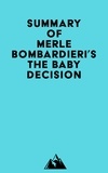  Everest Media - Summary of Merle Bombardieri's The Baby Decision.