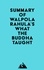  Everest Media - Summary of Walpola Rahula's What the Buddha Taught.