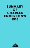  Everest Media - Summary of Charles Emmerson's 1913.