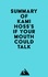  Everest Media - Summary of Kami Hoss's If Your Mouth Could Talk.