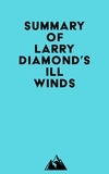  Everest Media - Summary of Larry Diamond's Ill Winds.