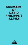  Everest Media - Summary of David Philipps's Alpha.