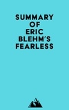  Everest Media - Summary of Eric Blehm's Fearless.