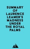  Everest Media - Summary of Laurence Leamer's Madness Under the Royal Palms.