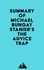  Everest Media - Summary of Michael Bungay Stanier's The Advice Trap.