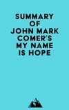  Everest Media - Summary of John Mark Comer's My Name is Hope.