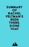  Everest Media - Summary of Rachel Feltman's Been There, Done That.