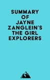  Everest Media - Summary of Jayne Zanglein's The Girl Explorers.