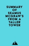  Everest Media - Summary of Seamus McGraw's From a Taller Tower.