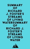  Everest Media - Summary of Richard J. Foster's Streams of Living WaterSummary of Richard J. Foster's Streams of Living Water.