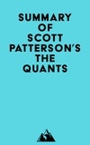  Everest Media - Summary of Scott Patterson's The Quants.