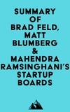  Everest Media - Summary of Brad Feld, Matt Blumberg &amp; Mahendra Ramsinghani's Startup Boards.