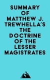  Everest Media - Summary of Matthew J. Trewhella's The Doctrine of the Lesser Magistrates.