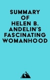  Everest Media - Summary of Helen B. Andelin's Fascinating Womanhood.