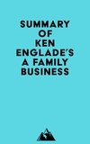  Everest Media - Summary of Ken Englade's A Family Business.