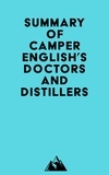  Everest Media - Summary of Camper English's Doctors and Distillers.