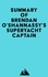  Everest Media - Summary of Brendan O’Shannassy's Superyacht Captain.