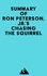  Everest Media - Summary of Ron Peterson, Jr.'s Chasing the Squirrel.
