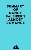  Everest Media - Summary of Nancy Balbirer's Almost Romance.
