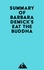 Everest Media - Summary of Barbara Demick's Eat the Buddha.