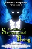  4 Horsemen Publications - Paranormal Incorporated: The Offices of Supernatural Being - Paranormal Incorporated Office Memo, #1.