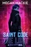  Megan Mackie - Saint Code: The Lost - Saint Code, #1.