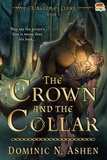  Dominic N. Ashen - The Crown and the Collar - Kingdom of Claws, #1.