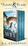  R. J. Anderson - The Flight and Flame Trilogy.
