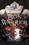  James R. Hannibal - Lion Warrior - Lightraider Academy, #3.