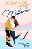  Willow Fox - Schwindel mit dem Milliardär - Eisige Romantik auf dem Spielfeld, #1.
