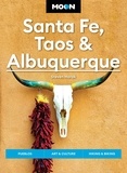 Steven Horak - Moon Santa Fe, Taos &amp; Albuquerque - Pueblos, Art &amp; Culture, Hiking &amp; Biking.
