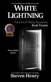  Steven Henry - White Lightning - The Erin O'Reilly Mysteries, #20.