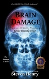  Steven Henry - Brain Damage - The Erin O'Reilly Mysteries, #24.