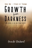  Amanda Blackwood - Stages of Trauma - Growth from Darkness, #1.