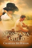  Charles McRaven - Montana Gold.