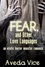  Aveda Vice - Fear, and Other Love Languages: A Why Choose Horror Monster Romance.