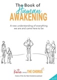  Katie and The Chorus - The Book of Human Awakening, 2nd Edition - The Human Books, #1.