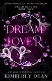  Kimberly Dean - Dream Lover - Dream Weavers, #4.