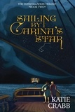 Katie Crabb - Sailing by Carina's Star - The Constellation Trilogy, #2.