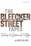  Bruce Pollock - The Bleecker Street Tapes.