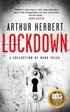  Arthur Herbert - Lockdown: A Collection of Dark Tales.