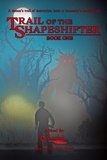  C.E. Lovick - Trail of the Shapeshifter - Monarch Mystery Series, #1.
