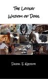  Daryl J. Koerth - The Loving Wisdom of Dogs.