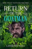  Lawrence Weill - Return of the Goatman - The Wylers Ford Series, #2.
