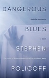  Stephen Policoff - Dangerous Blues.
