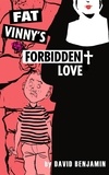  David Benjamin - Fat Vinny’s Forbidden Love.