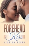  Jessica Terry - Forehead Kiss.