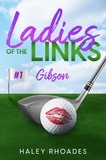  Haley Rhoades - Ladies of the Links #1 - Ladies of the Links, #1.