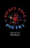  Dre Pierre - Pocket Love Poetry.