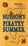  Mason Bell - Hudson's Piratey Summer.
